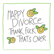 Load image into Gallery viewer, Divorce -Greeting Card
