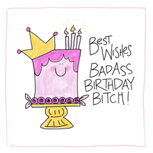 Load image into Gallery viewer, Badass Birthday Bitch-Greeting Card
