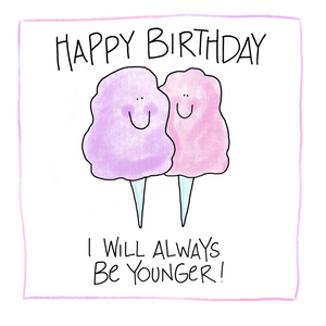 Always Younger -Greeting Card