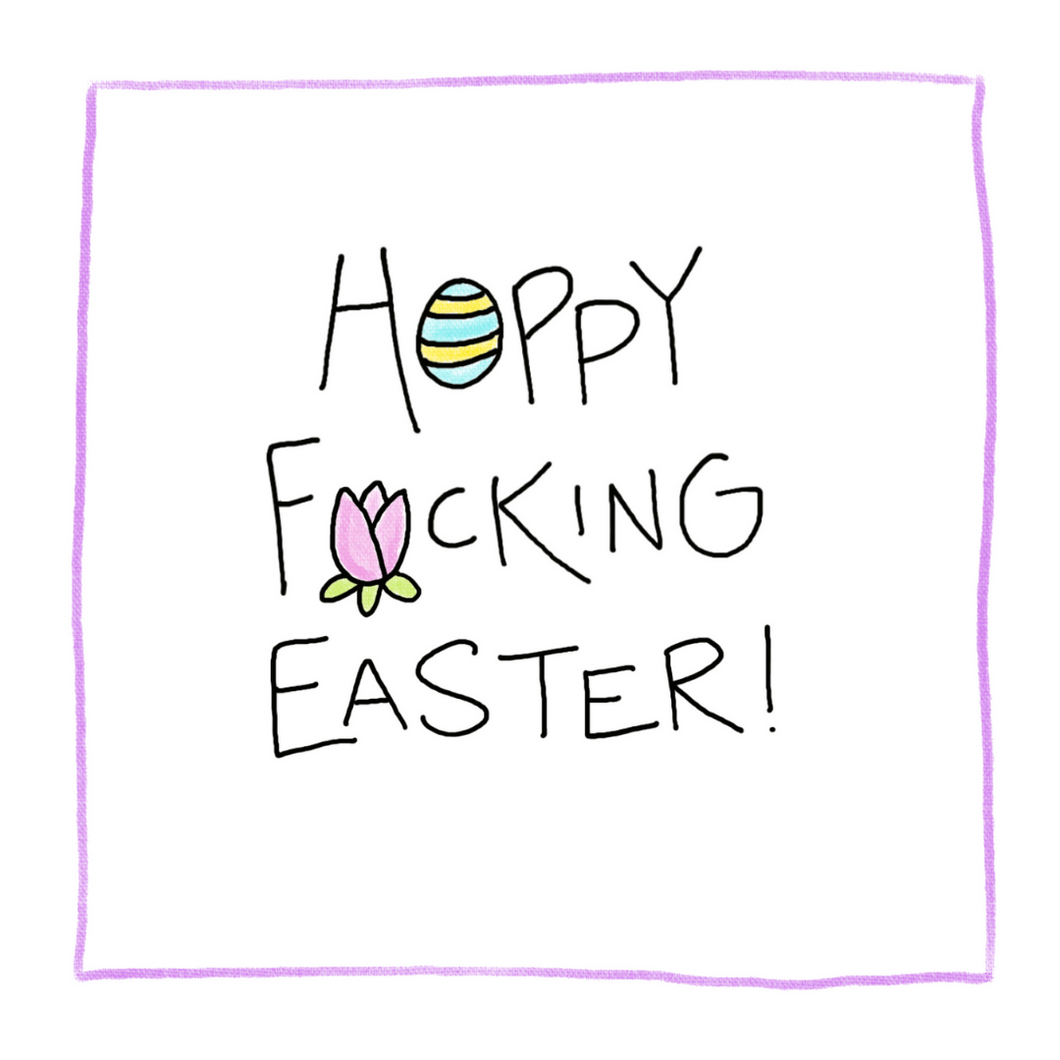 Hoppy Fucking Easter-Greeting Card