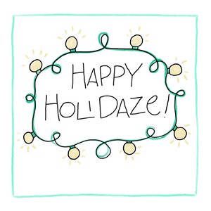 Holidaze-Greeting Card