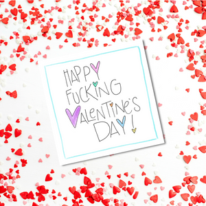 Happy Fucking Valentine's Day-Greeting Card