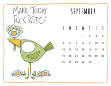 Load image into Gallery viewer, 2027 CALENDAR - Fabulous Feathered Fuckery
