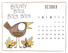 Load image into Gallery viewer, 2026 CALENDAR - Fabulous Feathered Fuckery
