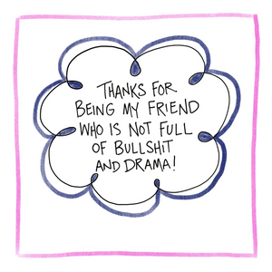 Bullshit & Drama-Greeting Card