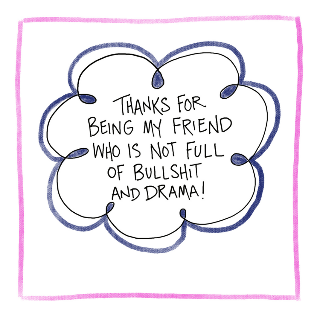 Bullshit & Drama-Greeting Card