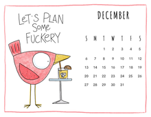 Load image into Gallery viewer, 2026 CALENDAR - Fabulous Feathered Fuckery

