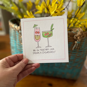 Drunk & Disorderly-Greeting Card