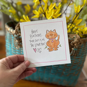 Your Gift Is In The Litter Box-Greeting Card