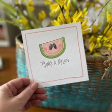 Load image into Gallery viewer, Thanks A Melon-Greeting Card
