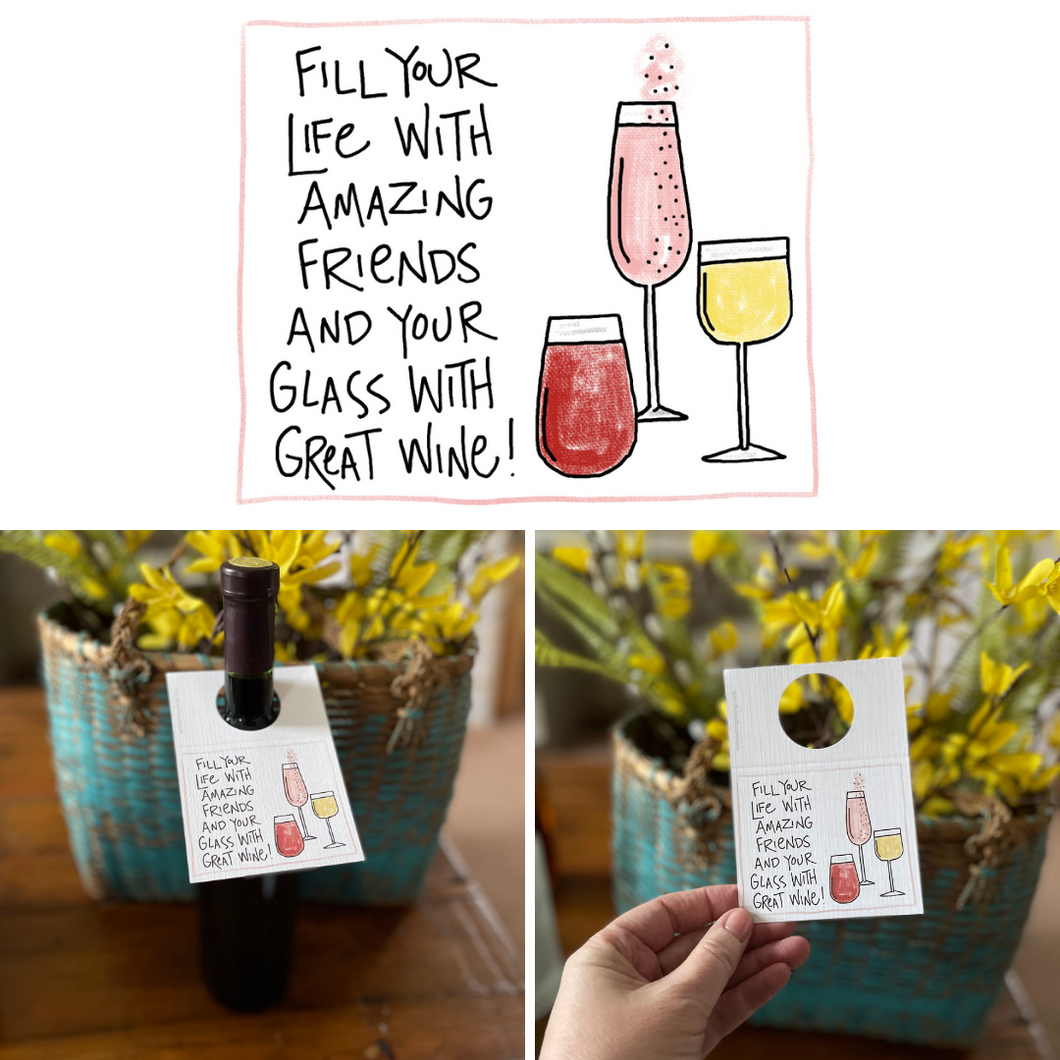 Amazing Friends & Great Wine-Bottle Note