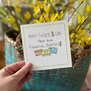 Financial Burden-Greeting Card