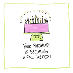Fire Hazard-Greeting Card