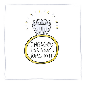 Engaged Has A Nice Ring To It-Greeting Card