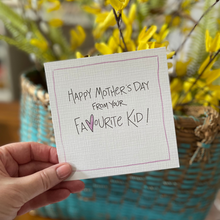 Load image into Gallery viewer, Favourite Kid (Mother&#39;s Day)-Greeting Card

