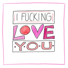 Load image into Gallery viewer, I Fucking Love You-Greeting Card
