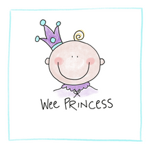 Load image into Gallery viewer, Wee Princess-Greeting Card
