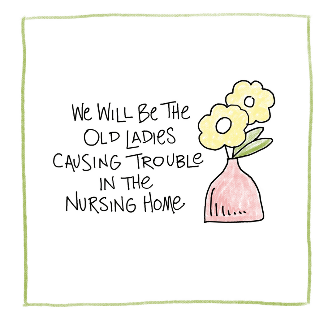 Nursing Home-Greeting Card