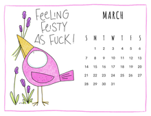 Load image into Gallery viewer, 2027 CALENDAR - Fabulous Feathered Fuckery
