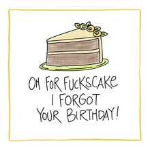 Load image into Gallery viewer, Fuckscake - Belated Birthday -Greeting Card

