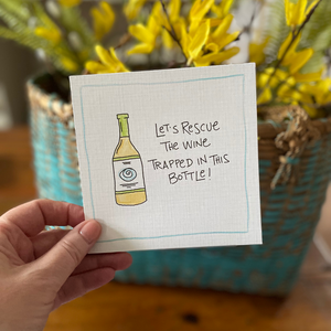 Rescue The Wine-Greeting Card