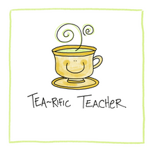 Load image into Gallery viewer, Tea-rific Teacher-Greeting Card
