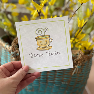Tea-rific Teacher-Greeting Card