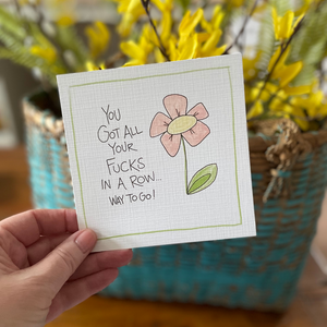 Fucks In A Row-Greeting Card
