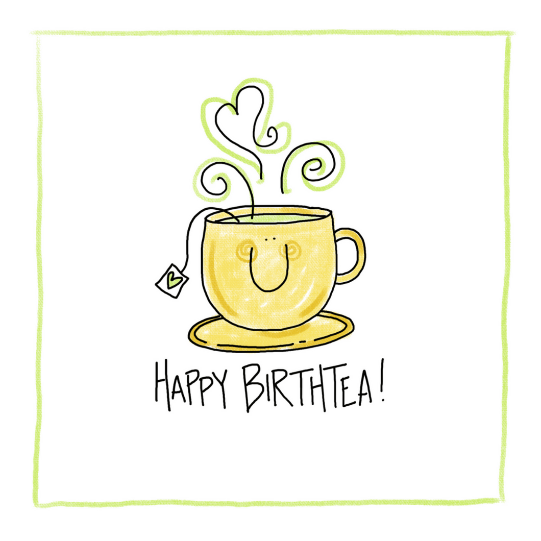 Happy Birthtea -Greeting Card