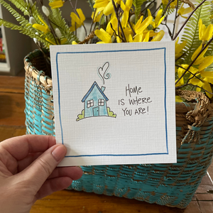 Home Is Where You Are-Greeting Card