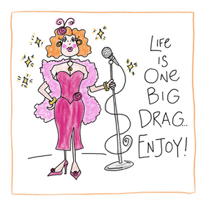 Drag-Greeting Card