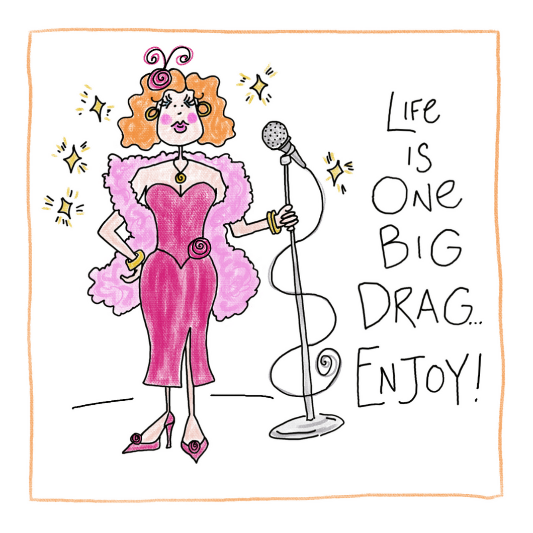 Drag-Greeting Card