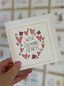 With Glowing Hearts-Greeting Card