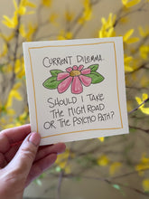 Load image into Gallery viewer, Psycho Path-Greeting Card
