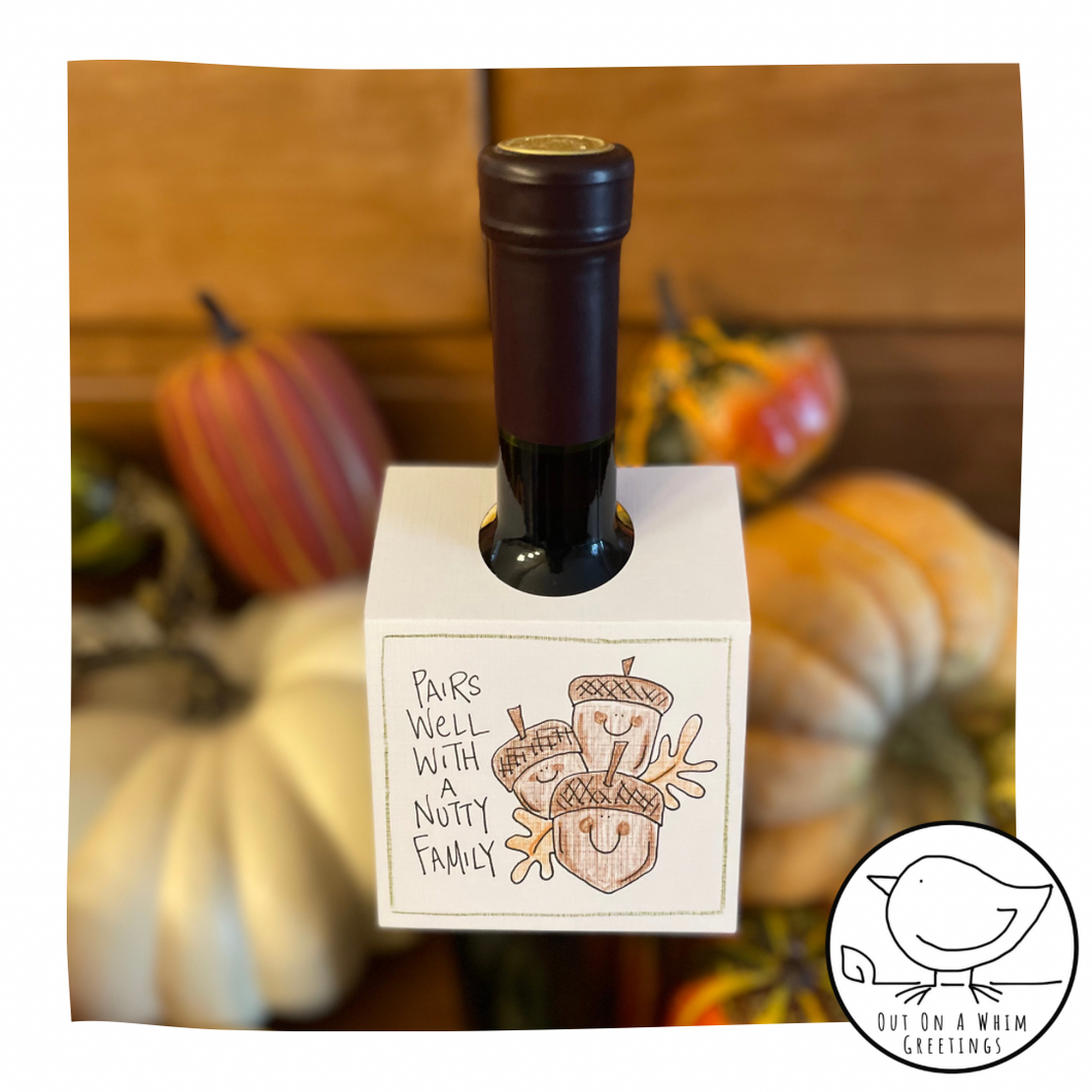 Nutty Family (Thanksgiving) -Bottle Note
