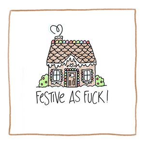 Festive As Fuck-Greeting Card