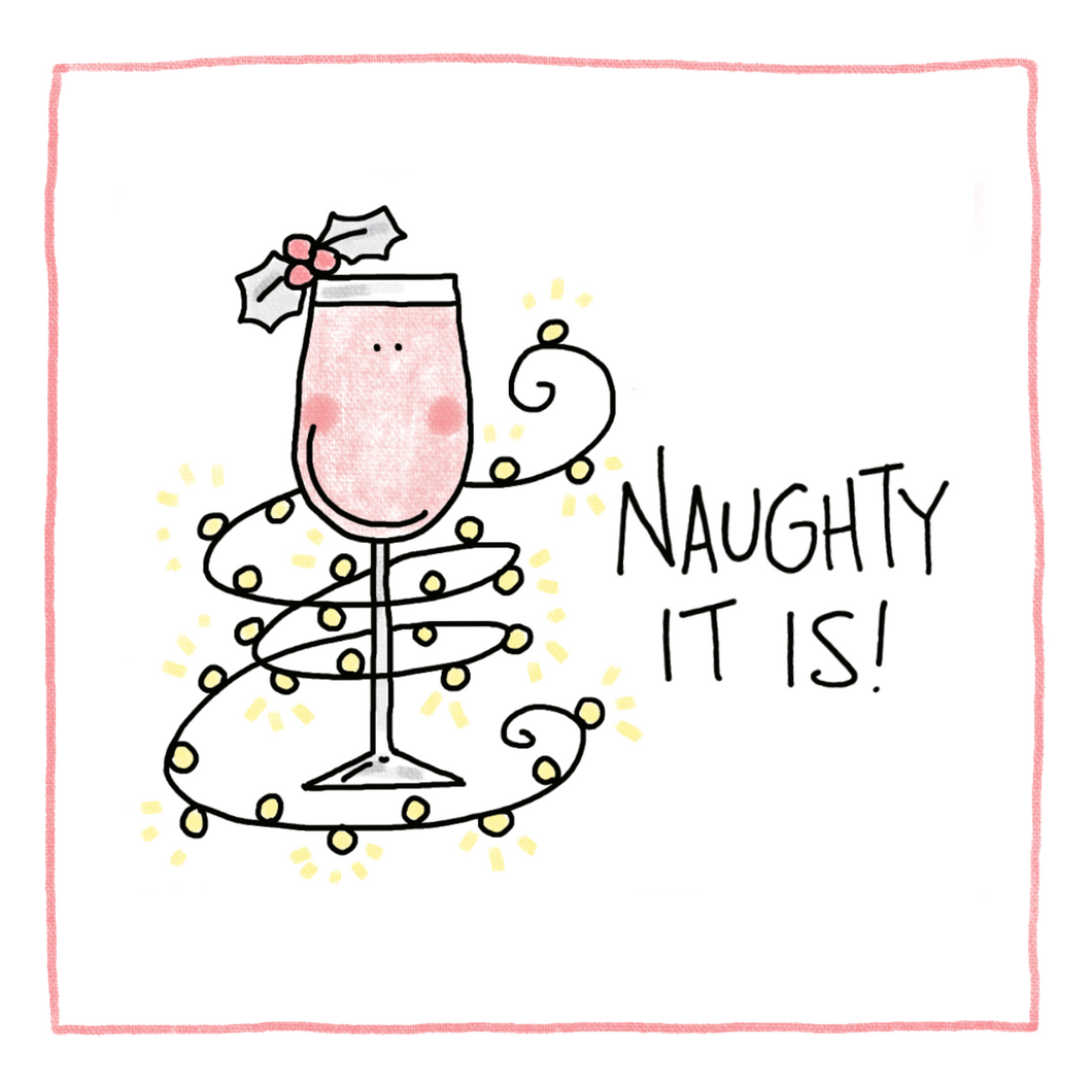 Naughty It Is -Greeting Card