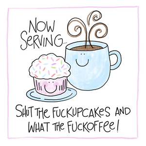 Fuckupcakes & Fuckoffee-Greeting Card