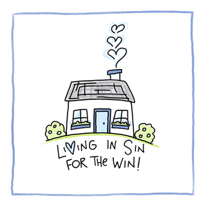 Living In Sin-Greeting Card