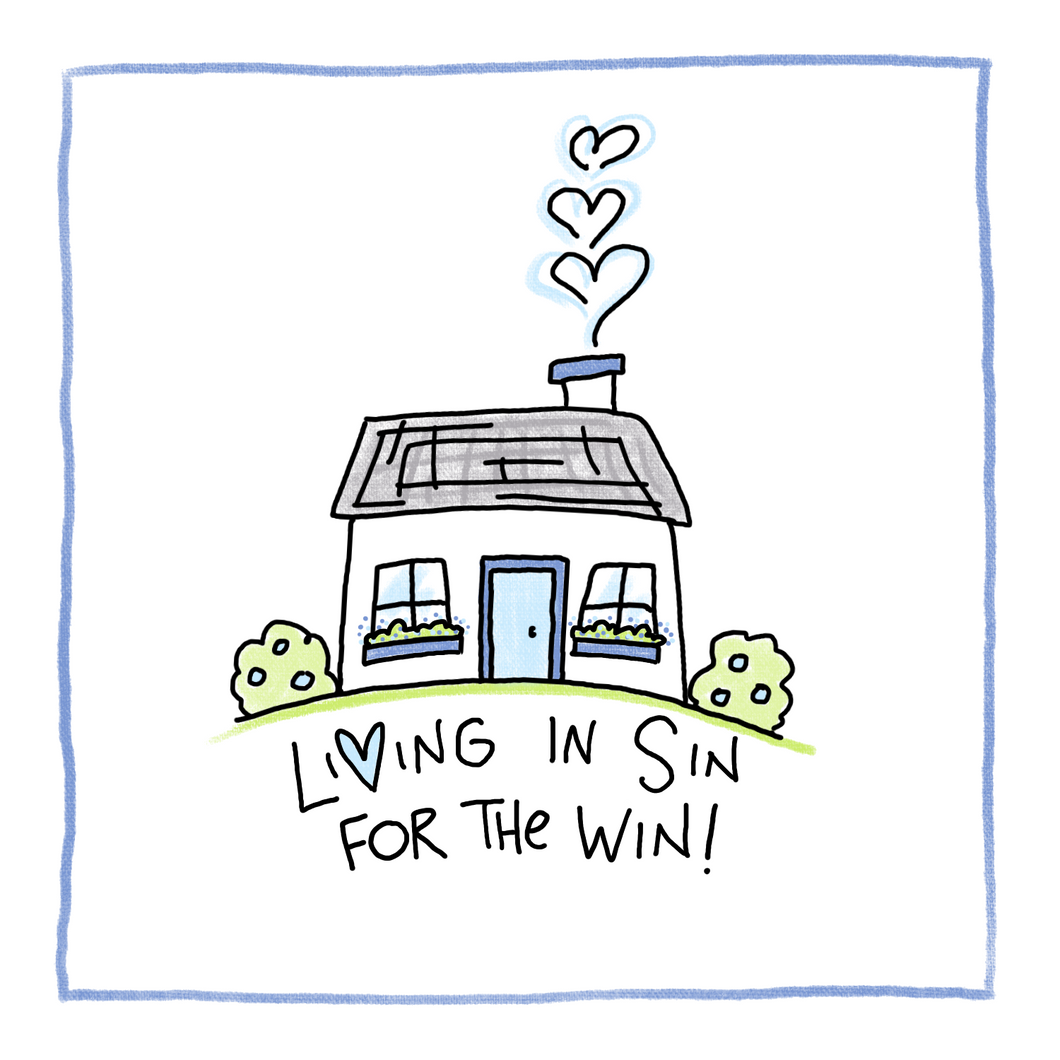 Living In Sin-Greeting Card