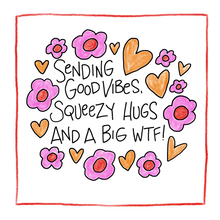 Load image into Gallery viewer, Good Vibes-Greeting Card
