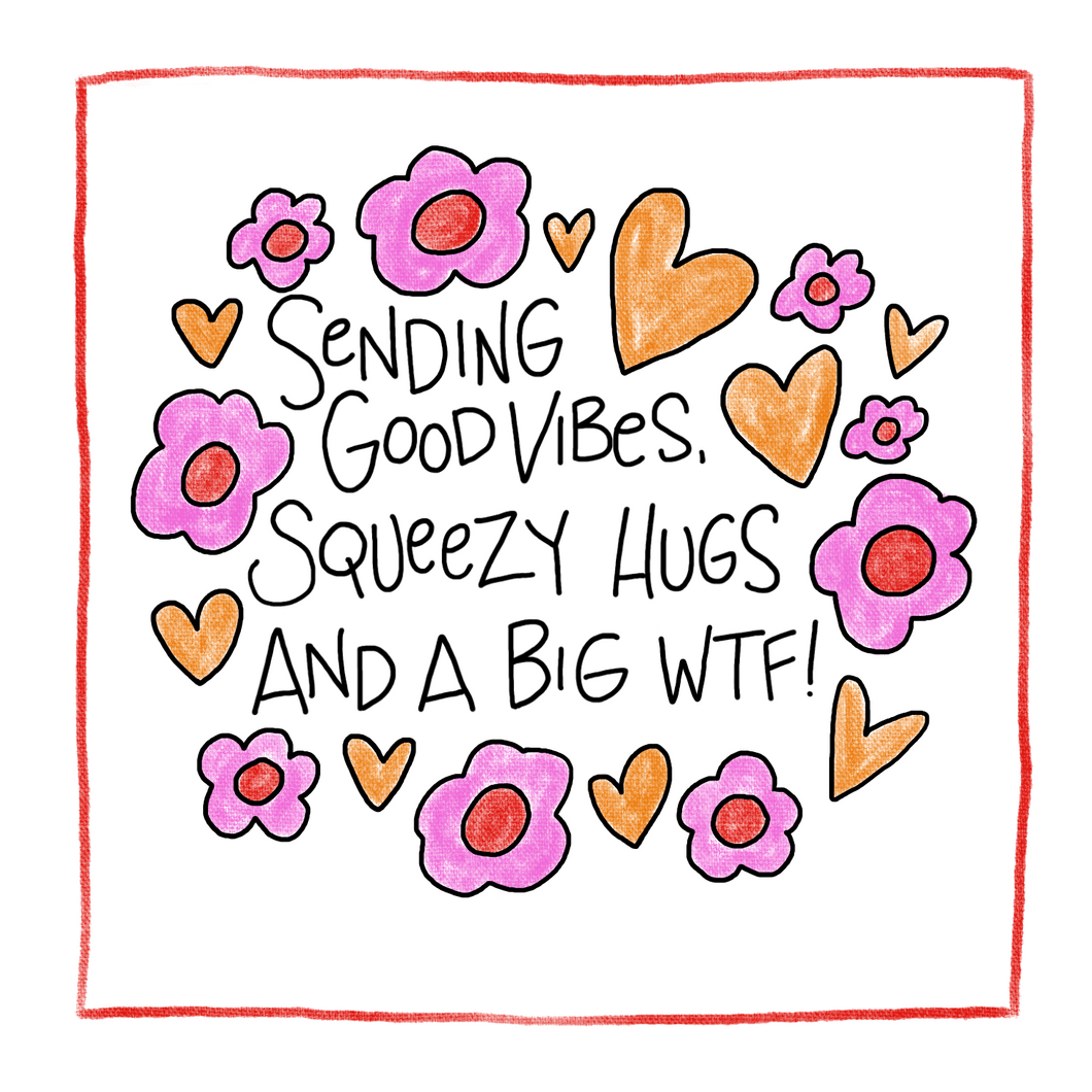 Good Vibes-Greeting Card