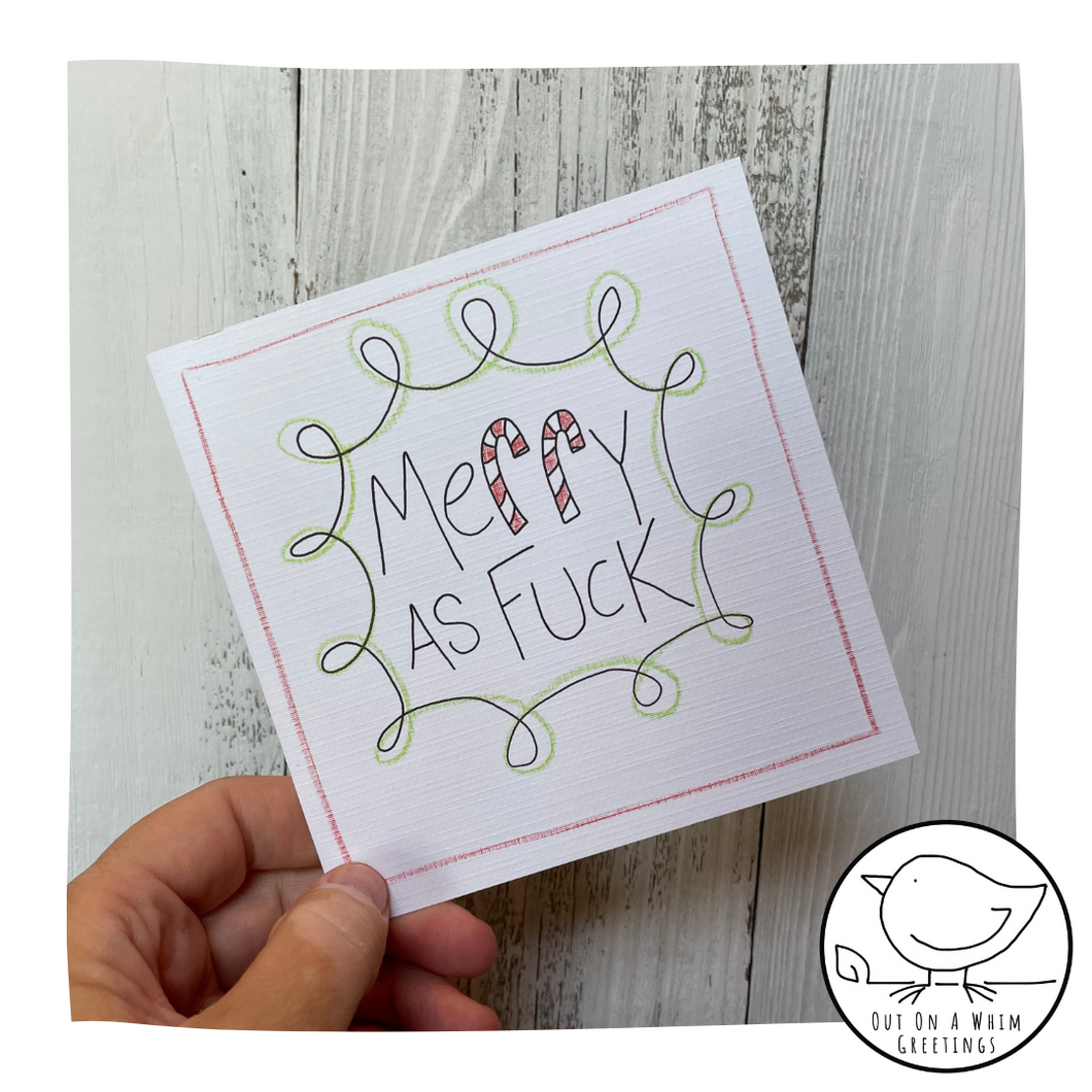 Merry As Fuck-Greeting Card