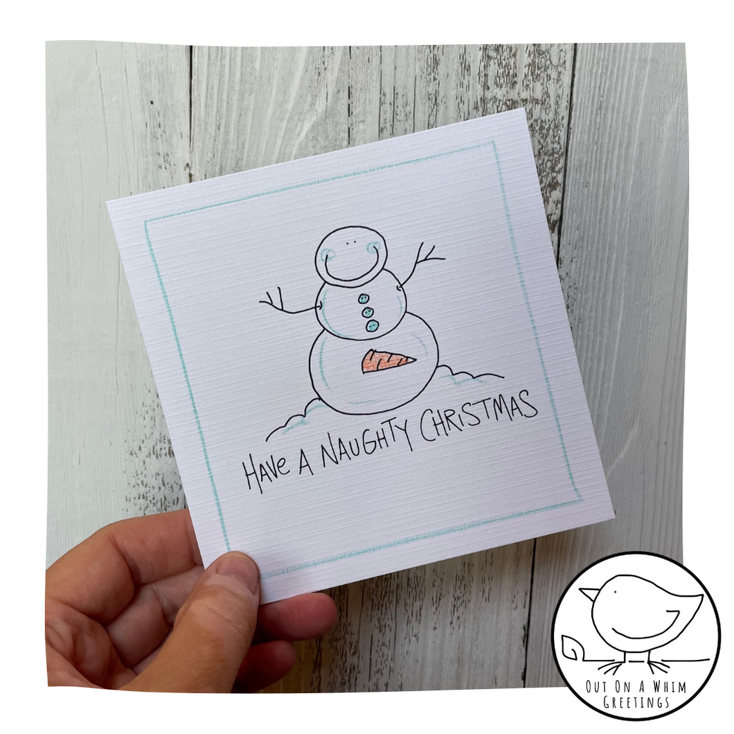 Naughty Snowman-Greeting Card