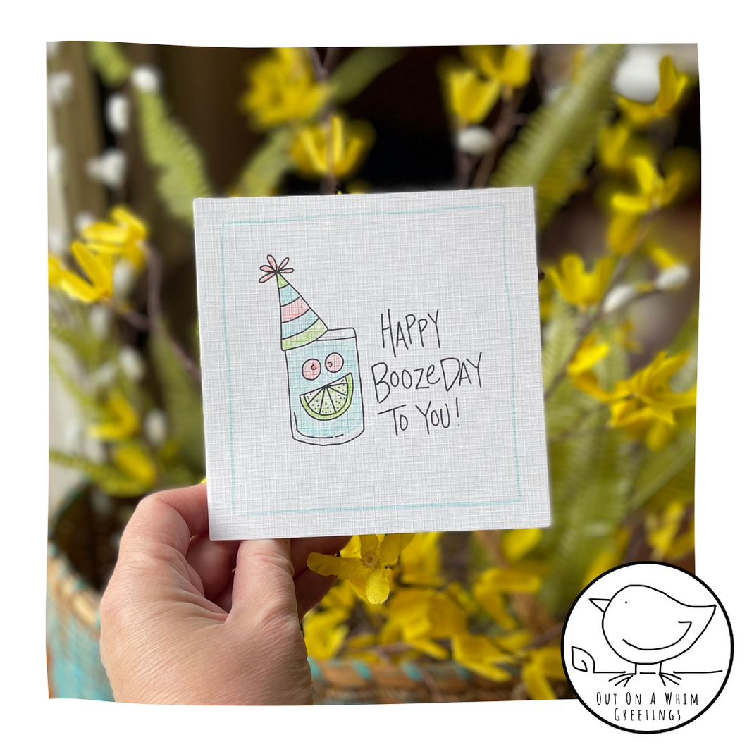 Happy Boozeday To You -Greeting Card