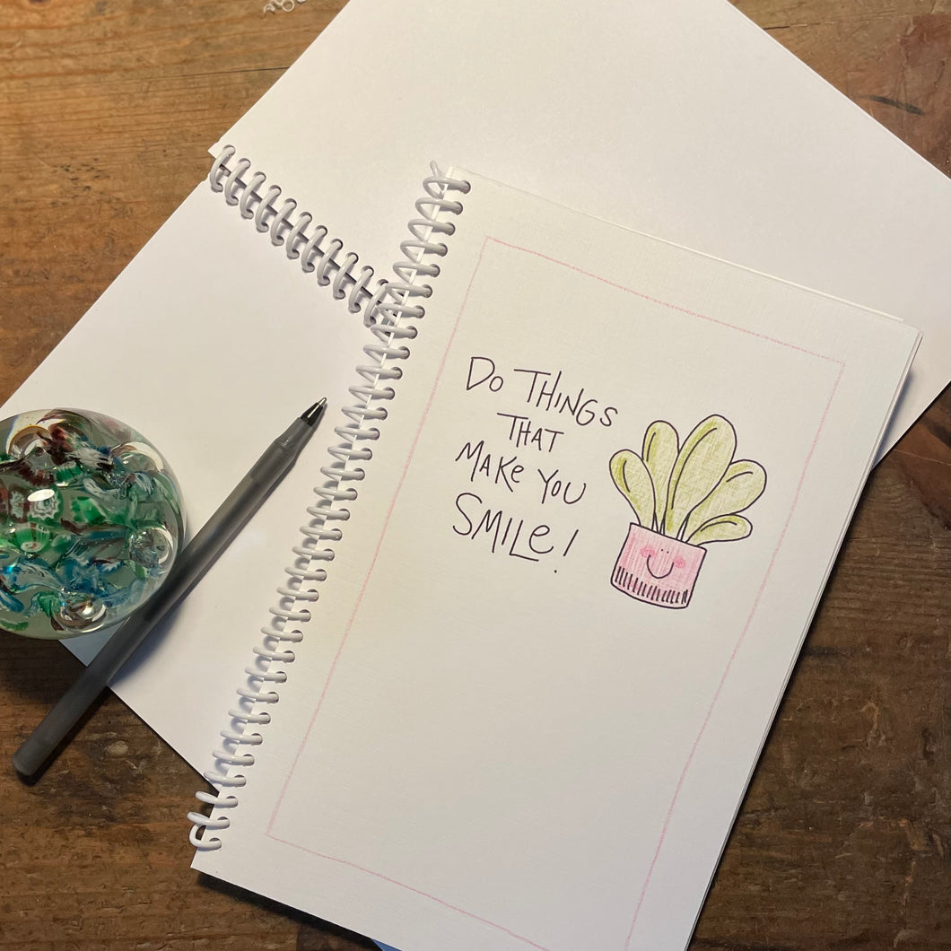 Do Things That Make You Smile Journal
